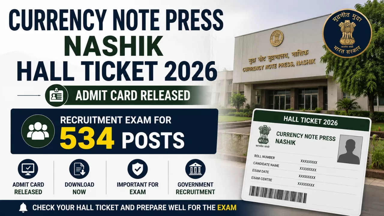 Currency Note Press Nashik Hall Ticket 2026