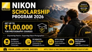 Nikon Scholarship Program 2026